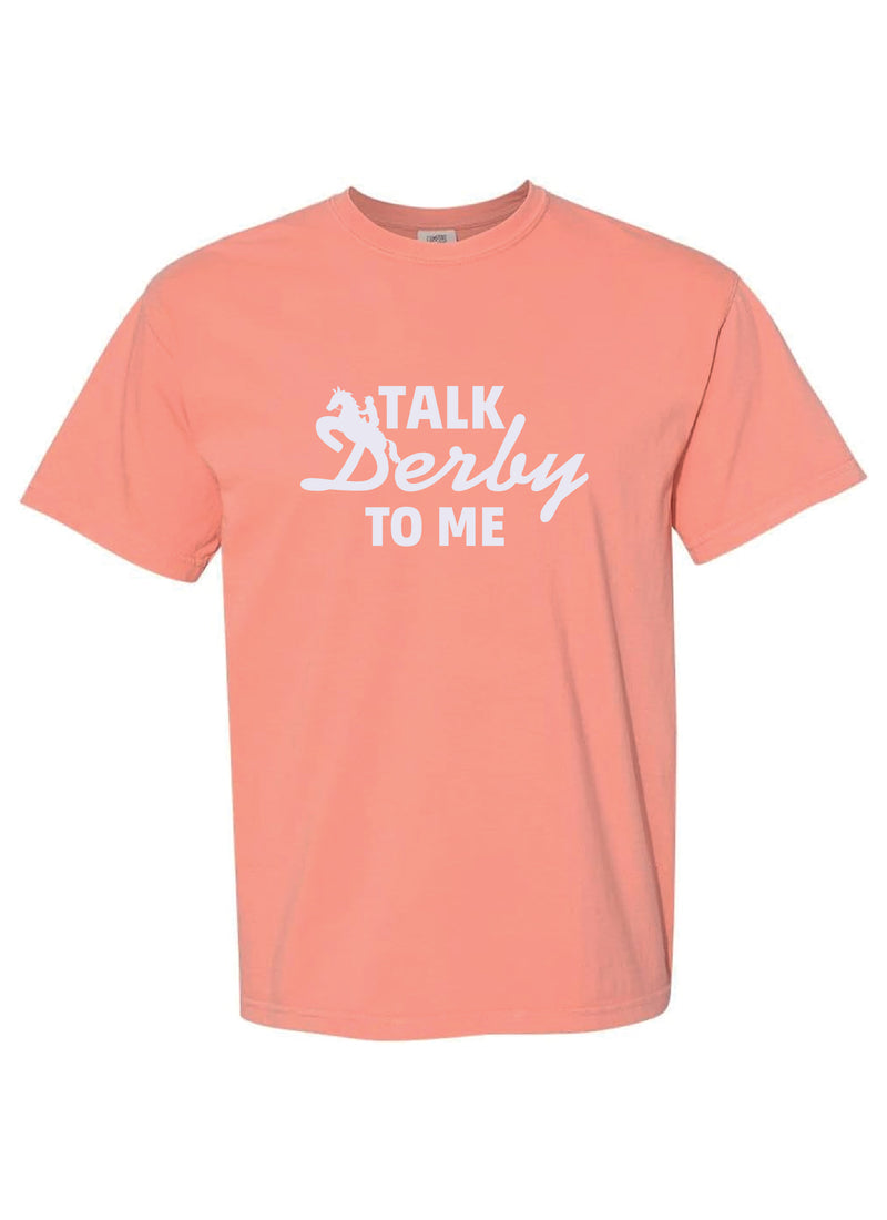 Talk Derby To Me Tee